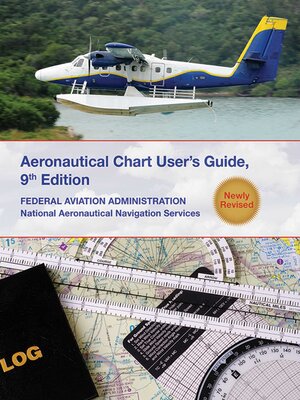 cover image of Aeronautical Chart Users Guide: National Aeronautical Navigation Services